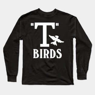 T-birds. Grease. Long Sleeve T-Shirt